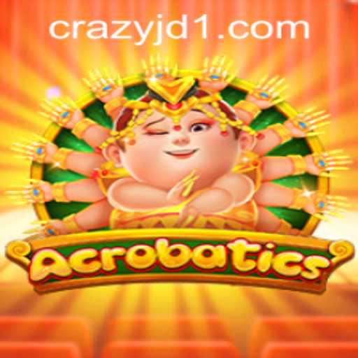 Exploring the Thrill of Acrobatics at CrazyJD Casino
