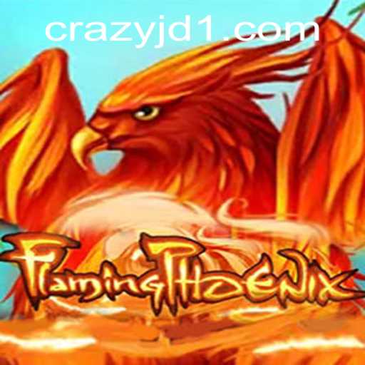 FlamingPhoenix: A Dazzling Adventure at CrazyJD Casino